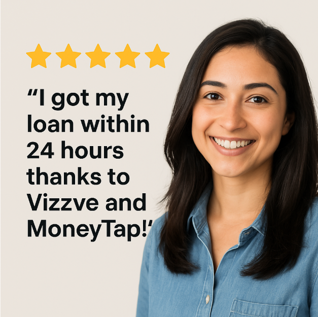 Get Instant Personal Loans with Vizzve & MoneyTap – 100% Online, Fast Approval